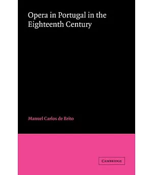 Opera in Portugal in the Eighteenth Century