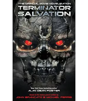 Terminator Salvation: The Official Movie Novelization