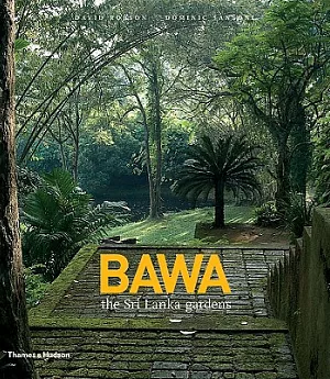 Bawa: The Sri Lanka Gardens