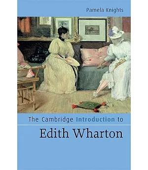 The Cambridge Introduction to Edith Wharton