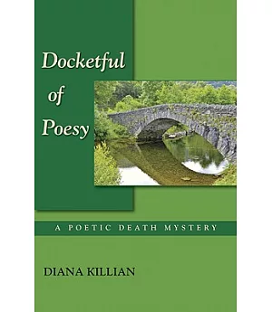 Docketful of Poesy: A Poetic Death Mystery