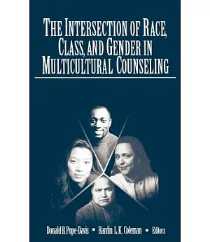 The Intersection of Race, Class, and Gender in Multicultural Counseling