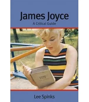 James Joyce: A Critical Guide