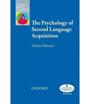 The Psychology of Second Language Acquisition