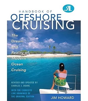 Handbook of Offshore Cruising: The Dream and Reality of Modern Ocean Cruising