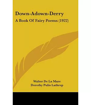 Down-adown-derry: A Book of Fairy Poems