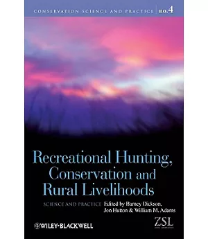 Recreational Hunting, Conservation and Rural Livelihoods