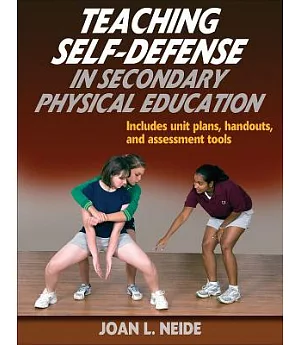 Teaching Self-Defense in Secondary Physical Education