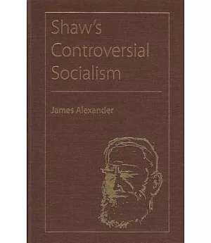 Shaw’s Controversial Socialism