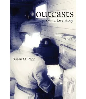 Outcasts: A Love Story