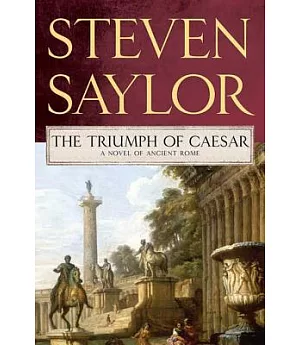 The Triumph of Caesar: A Novel of Ancient Rome