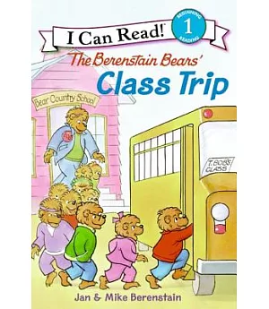 The Berenstain Bears’ Class Trip