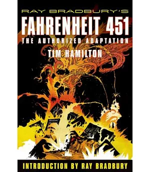 Ray Bradbury’s Fahrenheit 451: The Authorized Adaptation