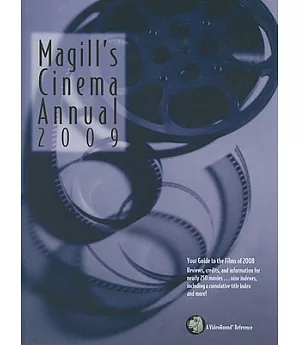 Magill’s Cinema Annual 2009: A Survey of the Films of 2008