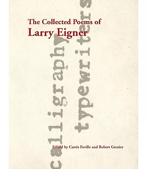 The Collected Poems of Larry Eigner