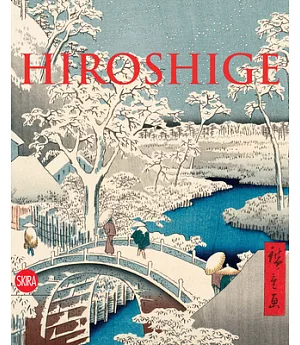 Hiroshige: The Master of Nature