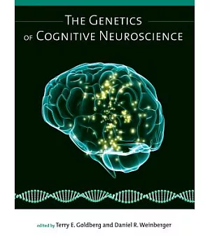 The Genetics of Cognitive Neuroscience