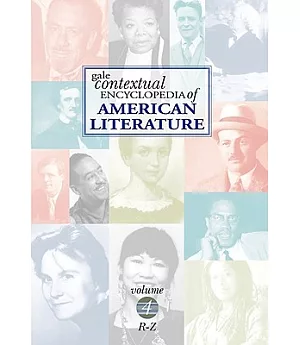 Gale Contextual Encyclopedia of American Literature