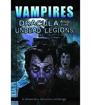 Vampires: Dracula and the Undead Legions