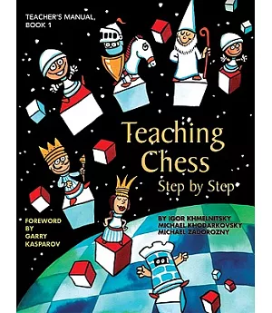 Teaching Chess, Step by Step