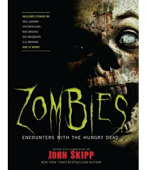 Zombies: Encounters With the Hungry Dead