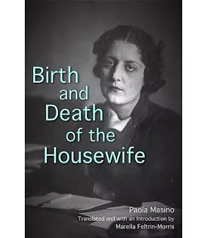 Birth and Death of the Housewife