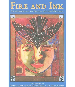 Fire and Ink: An Anthology of Social Action Writing