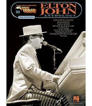 Elton John Anthology: For Organs, Pianos & Electronic Keyboards