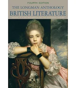 The Longman Anthology of British Literature: The Restoration and the Eighteenth Century