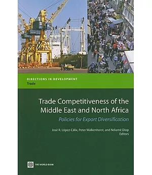 Trade Competitiveness of the Middle East and North Africa: Policies for Export Diversification