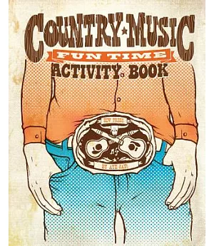 The Country Music Fun Time Activity Book