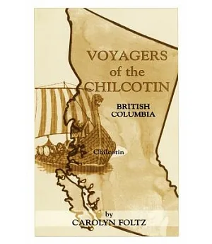 Voyagers of the Chilcotin