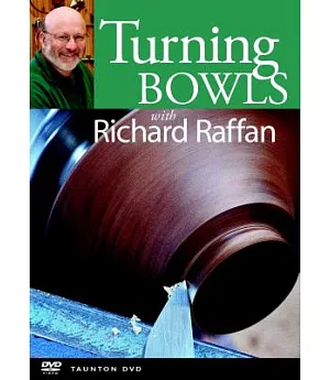 Turning Bowls: With Richard Raffan