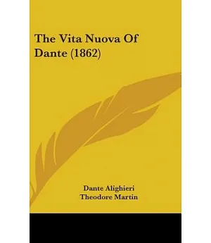 The Vita Nuova of Dante