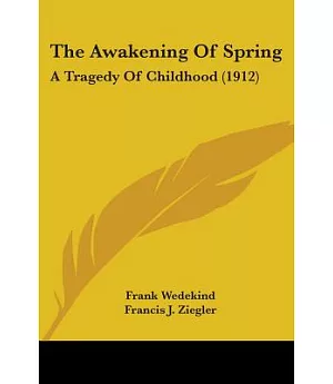 The Awakening of Spring: A Tragedy of Childhood