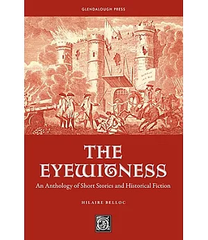 The Eyewitness: An Anthology of Short Stories and Historical Fiction