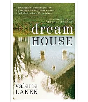 Dream House: A Novel