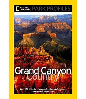 Grand Canyon Country: Its Majesty and Its Lore