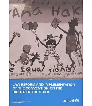 Law Reform and Implementation of the Convention on the Rights of the Child