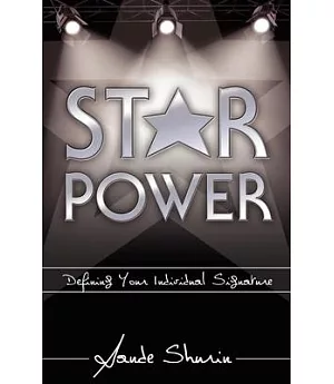 Star Power: Defining Your Individual Signature