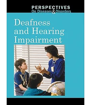 Deafness and Hearing Impairment