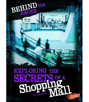 Behind the Racks: Exploring the Secrets of a Shopping Mall