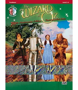 The Wizard of Oz Instrumental Solos: Trombone, Level 2-3