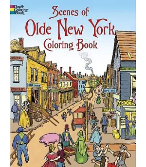 Scenes of Olde New York Coloring Book