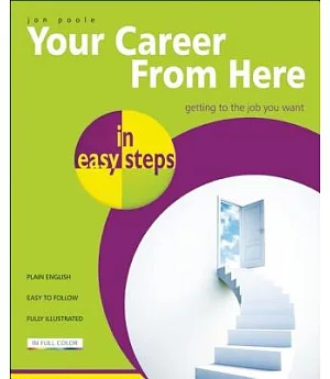 Your Career from Here in Easy Steps