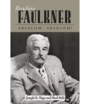 Reading Faulkner: Absalom, Absalom!