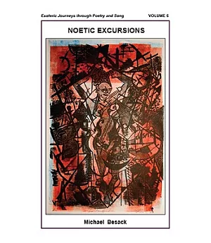 Noetic Excursions: Esoteric Journeys Through Poetry and Song