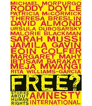 Free?: Stories About Human Rights