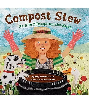 Compost Stew: An A to Z Recipe for the Earth