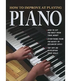 How to Improve at Playing Piano